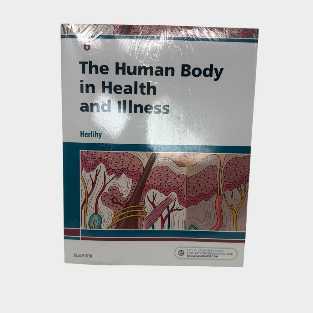 Human Body in Health and Illness by Barbara‎ Herlihy (2017, Trade Paperback)